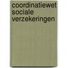Coordinatiewet sociale verzekeringen door Onbekend
