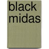 Black Midas door Jan Carew