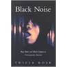 Black Noise by Tricia Rose