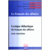 Lexique didactique du francais des affaires door Onbekend