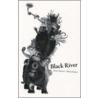 Black River door Justin Clemens