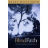 Blind Faith door Ellen Wittlinger