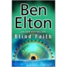 Blind Faith by Ben Elton