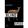 Blind Speed door Joshua Barkan