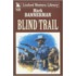 Blind Trail