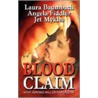 Blood Claim door Laura Baumbach