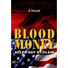 Blood Money door Allen Stclair
