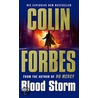 Blood Storm by Colin Forbes