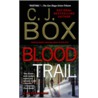 Blood Trail door C.J. Box