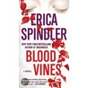 Blood Vines door Erica Spindler