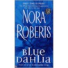 Blue Dahlia by Nora Roberts