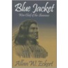 Blue Jacket door Allan W. Eckert