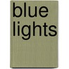 Blue Lights door Jonathan M. Scott