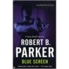 Blue Screen door Robert B. Parker