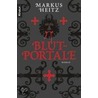 Blutportale door Markus Heitz