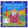 Noach bouwt een boot