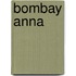 Bombay Anna