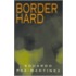Border Hard