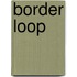 Border Loop