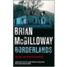 Borderlands door Brian McGilloway