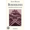 Borderlines door Scott Rollins