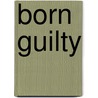 Born Guilty by Reginald Hill