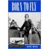 Born To Fly door Gene Wink