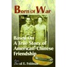 Born of War by David E. Feldman