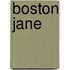 Boston Jane