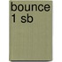 Bounce 1 Sb