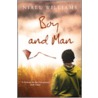 Boy And Man door Niall Williams