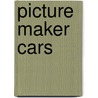 Picture Maker Cars door Onbekend