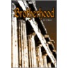 Brotherhood door David Elliott