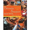 Brown Sugar door Joyce White