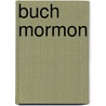 Buch Mormon door Anonymous Anonymous
