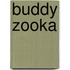 Buddy Zooka