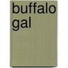 Buffalo Gal door Laura Pedersen