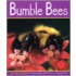 Bumble Bees