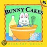 Bunny Cakes door Rosemary Wells
