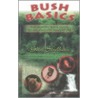 Bush Basics by Glen Stedham