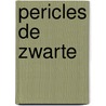 Pericles de Zwarte by G. Ferrandino