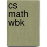 Cs Math Wbk door Onbekend