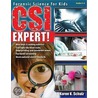 Csi Expert! door Karen K. Schulz