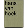 Hans van Hoek door H. van Hoek
