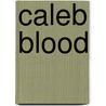 Caleb Blood door P. McCormac