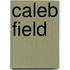 Caleb Field