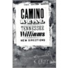 Camino Real door Tennessee Williams
