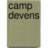 Camp Devens door Roger Batchelder