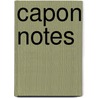 Capon Notes by Debbie Boyce