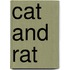 Cat and Rat